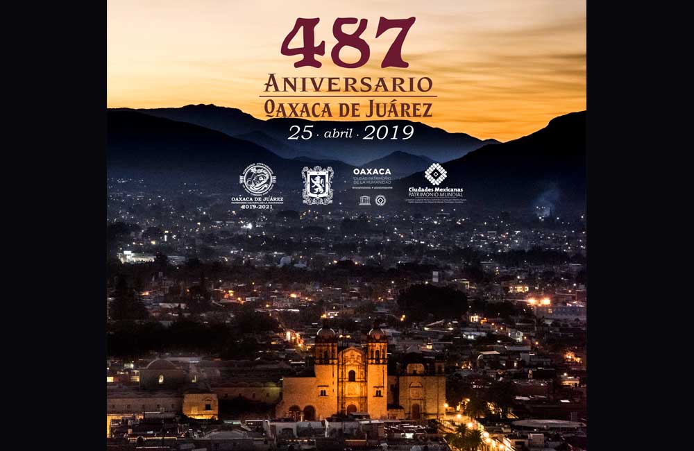 Invita Ayto a festejos por 487 aniversario de la Ciudad de Oaxaca