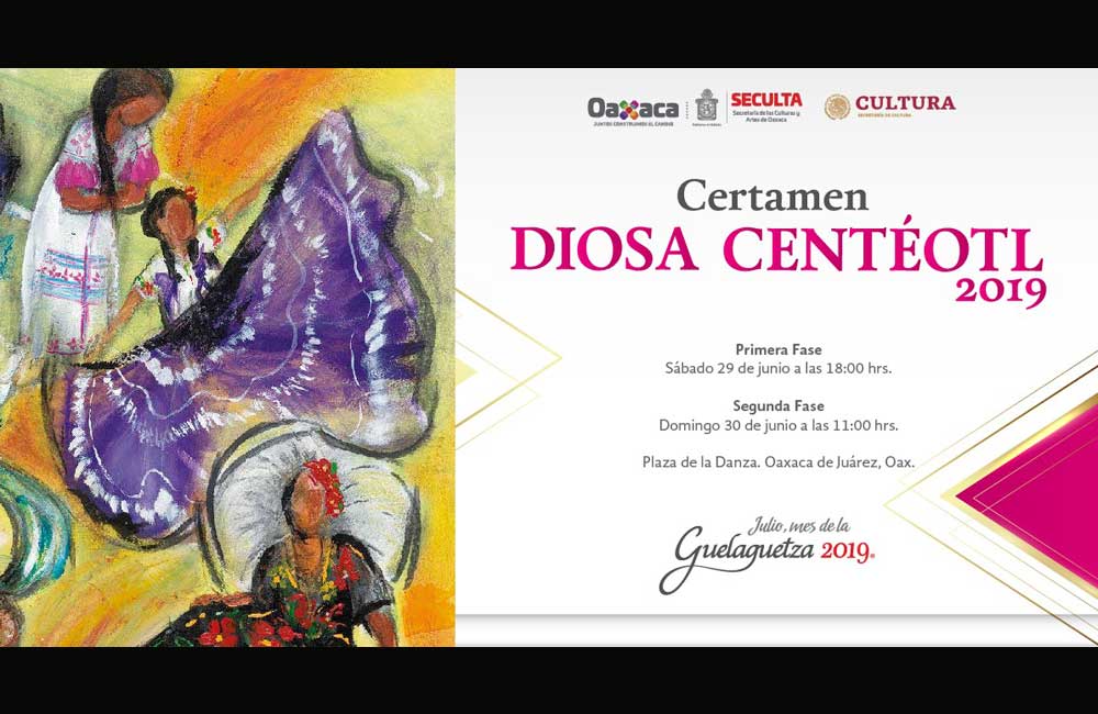 Invitan a presenciar la selección de la Diosa Centéotl 2019 de Oaxaca