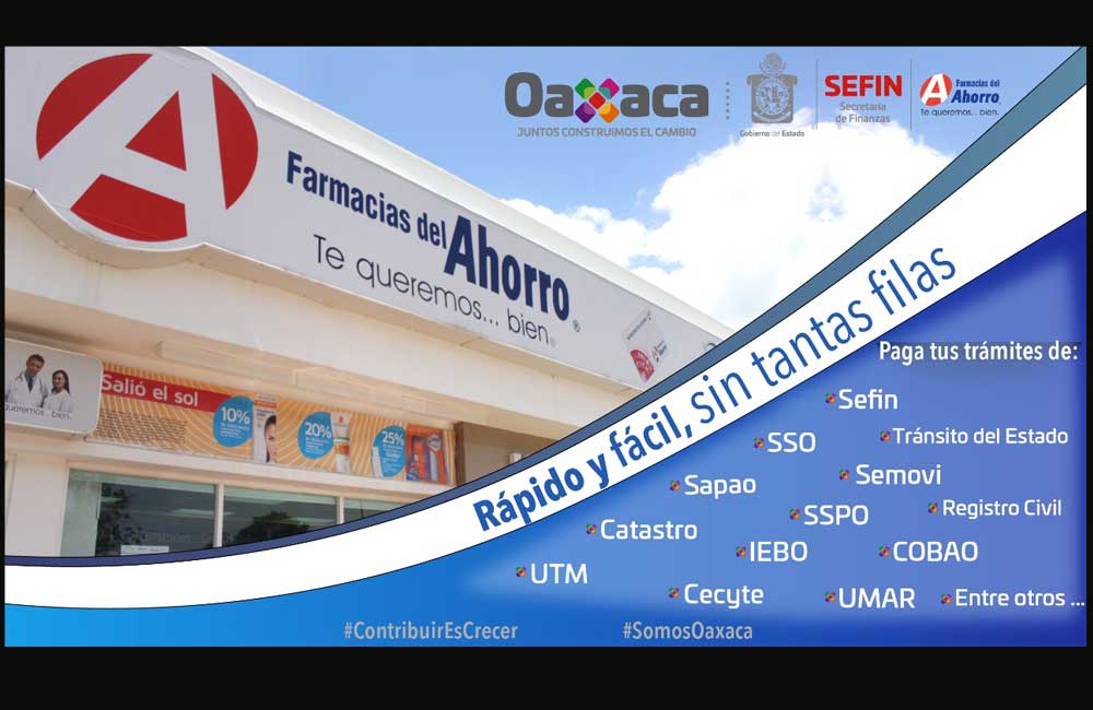 Farmacias del Ahorro se une a puntos de pago para Trámites y Servicios del Gobierno de Oaxaca