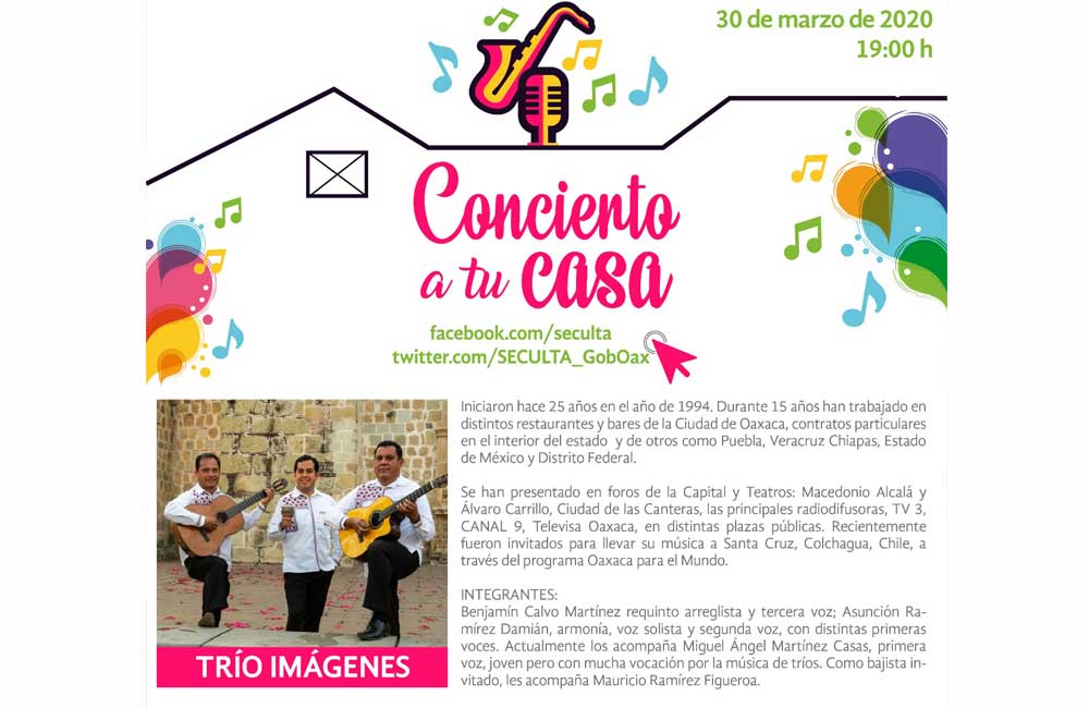 Abre trío ‘Imágenes de Oaxaca’ segunda semana de ‘Concierto a tu casa’