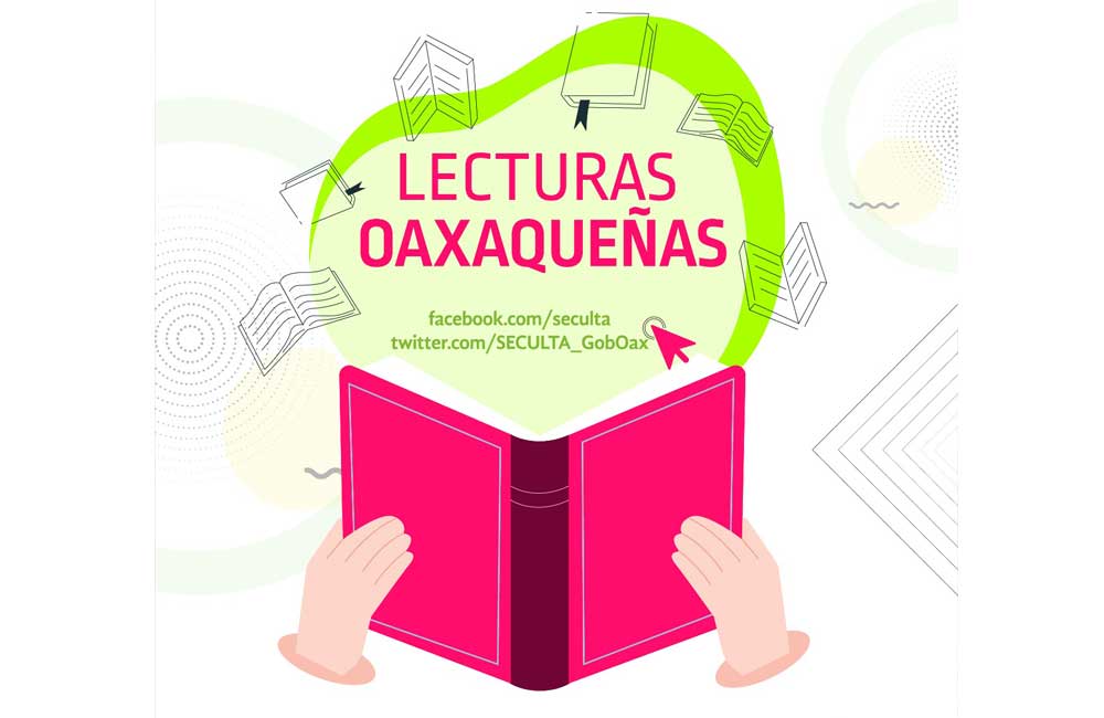 Invita Karla Villacaña a disfrutar ‘Lecturas oaxaqueñas’ vía Facebook