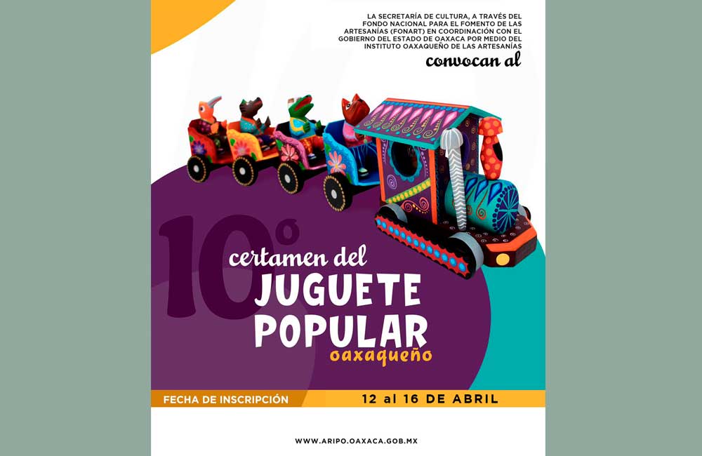 Concurso Estatal del Juguete Popular Oaxaqueño, abre Convocatoria 2021