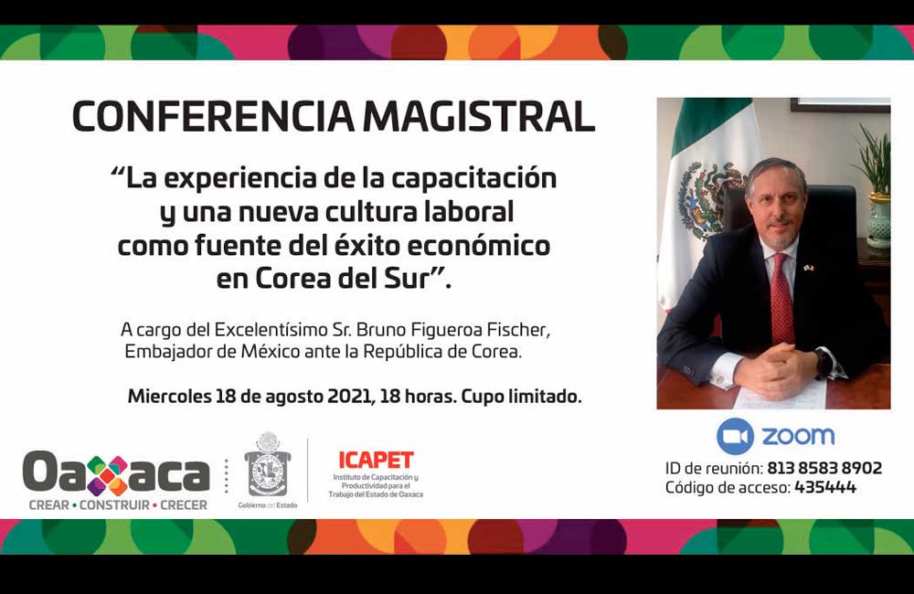 Embajador de México ante Corea del Sur impartirá conferencia virtual sobre capacitación y cultura laboral