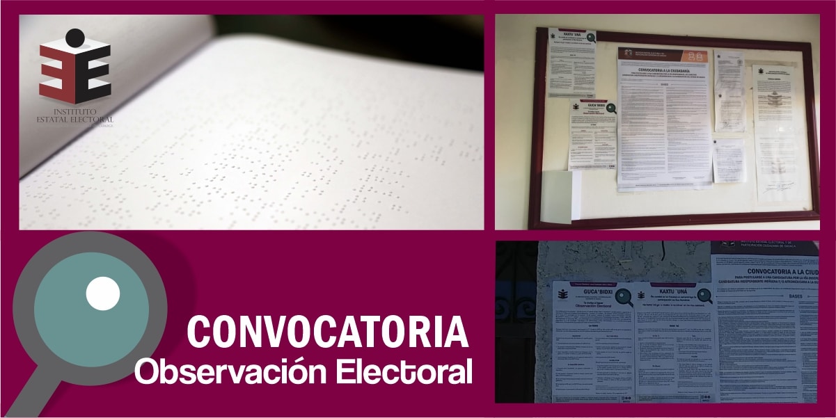 Difunde IEEPCO convocatoria de Observación Electoral en braille, zapoteco y mixteco