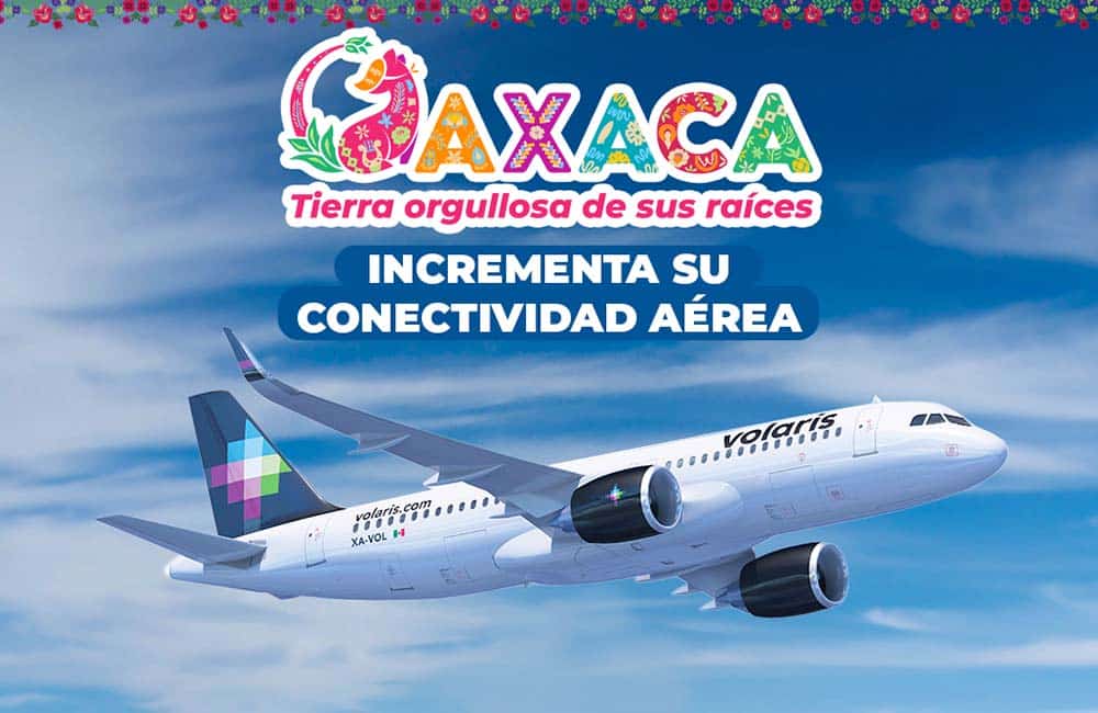 Anuncia Sectur nuevos vuelos a la ciudad de Oaxaca, Huatulco y Puerto Escondido