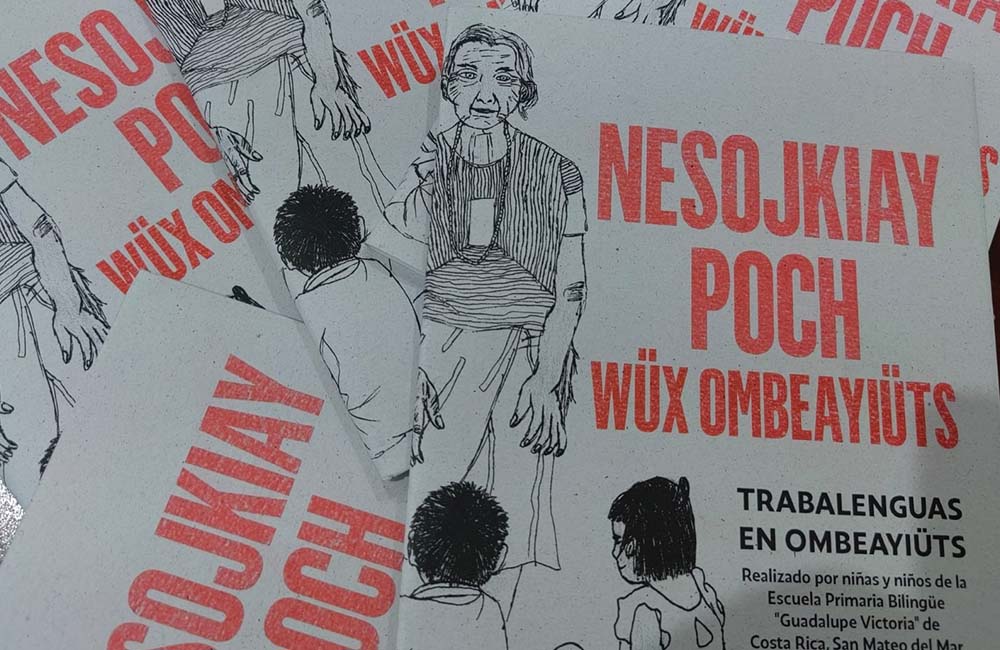 “Nesojkiay poch wüx ombeayiüts”, libro de trabalenguas dirigido a la niñez