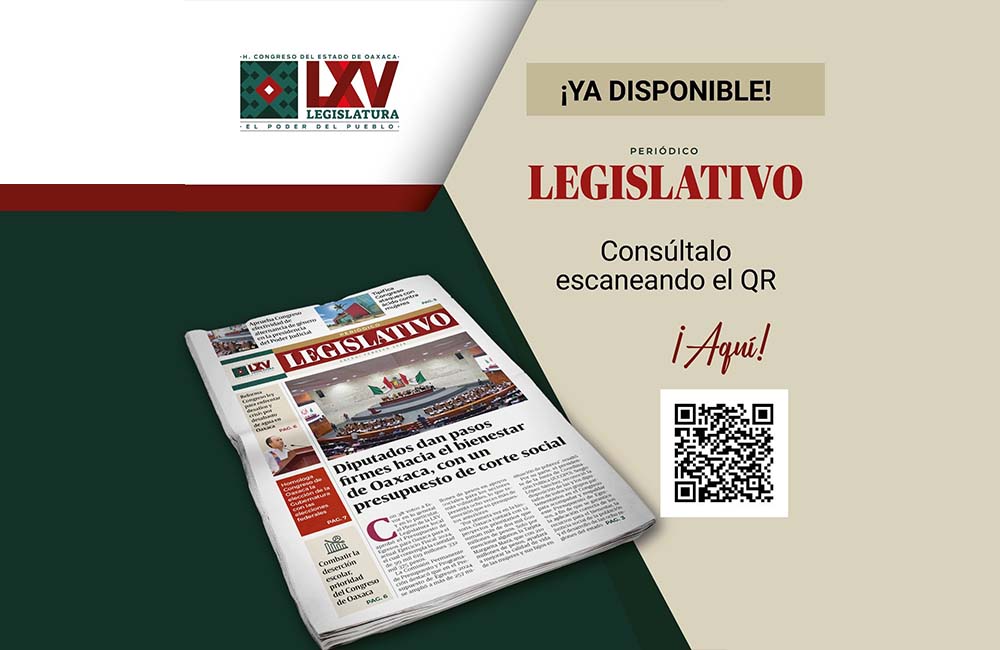 Lanza Congreso de Oaxaca primera edición del Periódico Legislativo