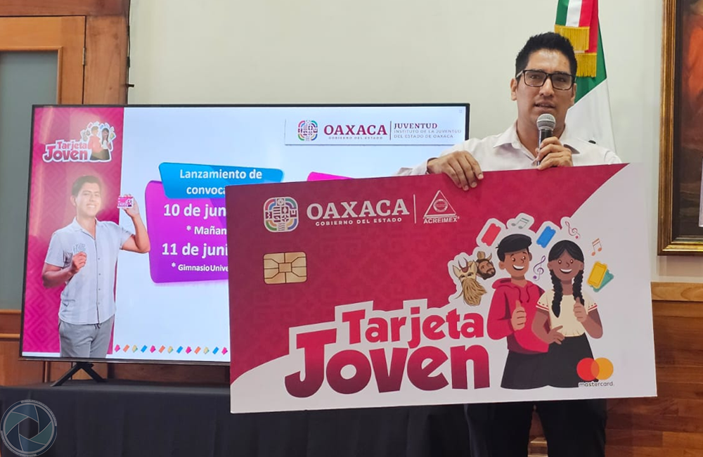 Lanzan Tarjeta Joven en Oaxaca para impulsar el desarrollo de este sector