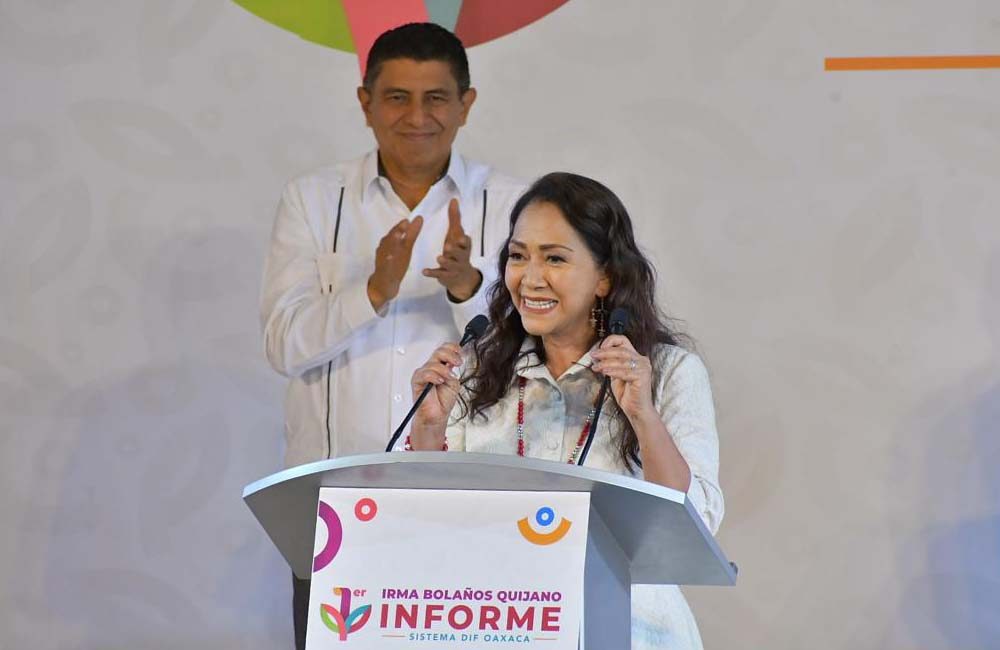 Informe DIF Oaxaca Irma Bolaños y Salomón Jara